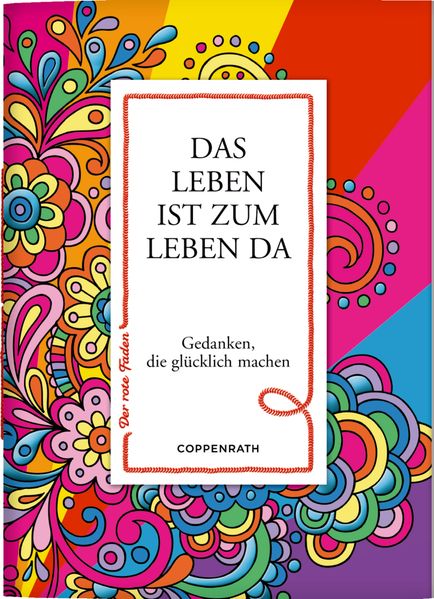 Cover von Der rote Faden No.2: Das Leben ist zum Leben da