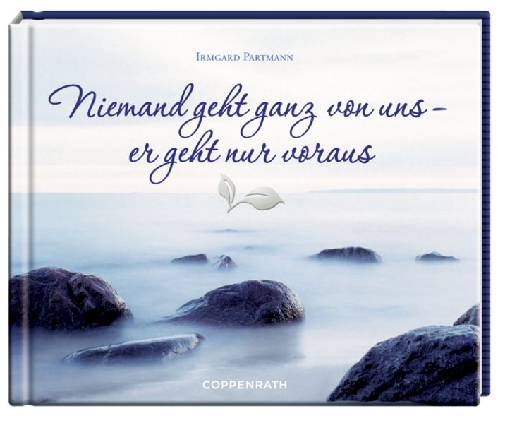 Cover von Niemand geht ganz von uns – er geht nur voraus