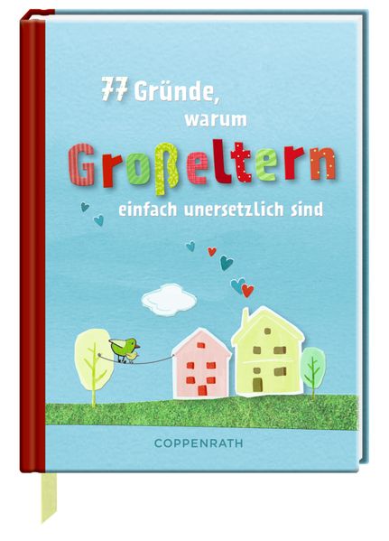 Cover von 77 Gründe, warum Großeltern einfach unersetzlich sind