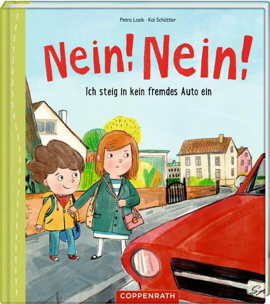 Cover von Nein! Nein! Ich steig in kein fremdes Auto ein