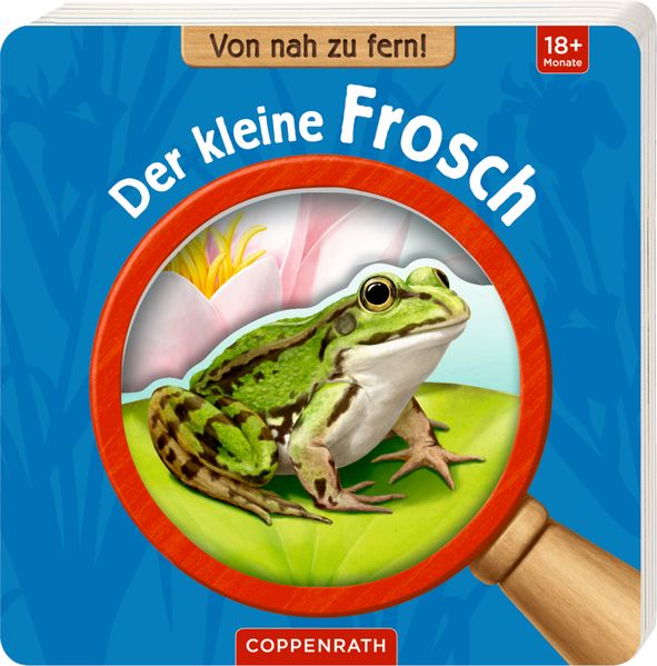 Cover von Von nah zu fern! Der kleine Frosch