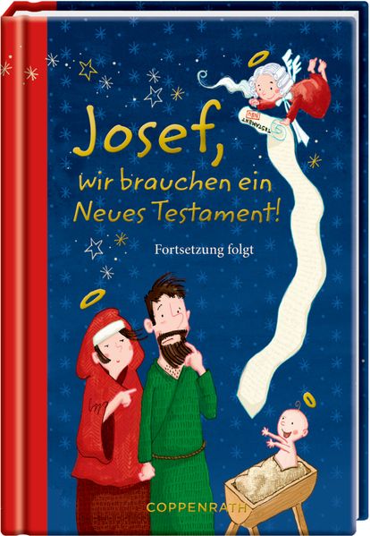 Cover von Josef, wir brauchen ein Neues Testament!