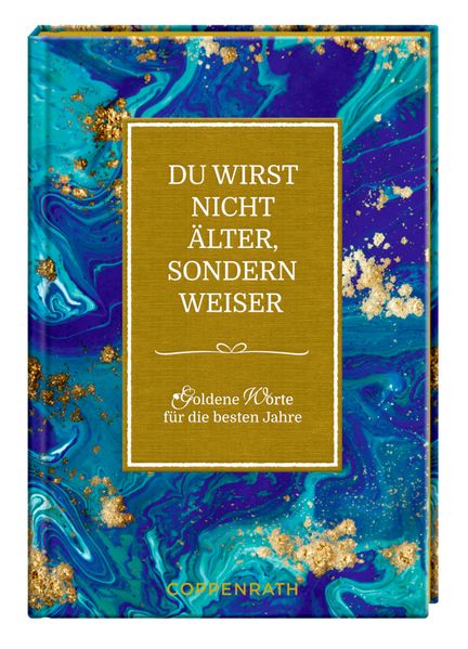 Cover von Du wirst nicht älter, sondern weiser