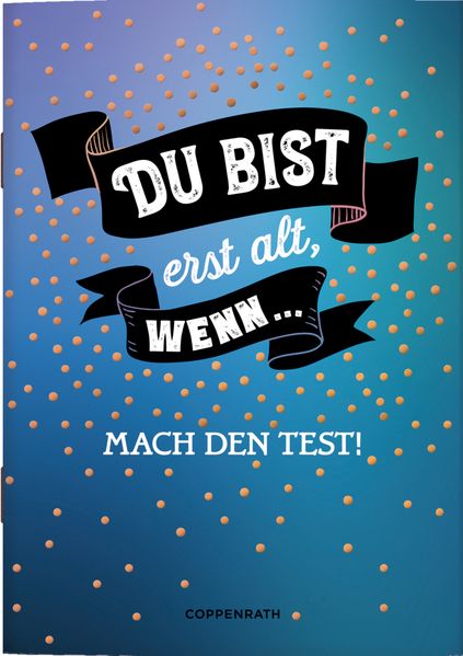 Cover von Du bist erst alt, wenn …