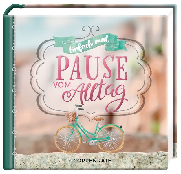 Cover von Einfach mal Pause vom Alltag