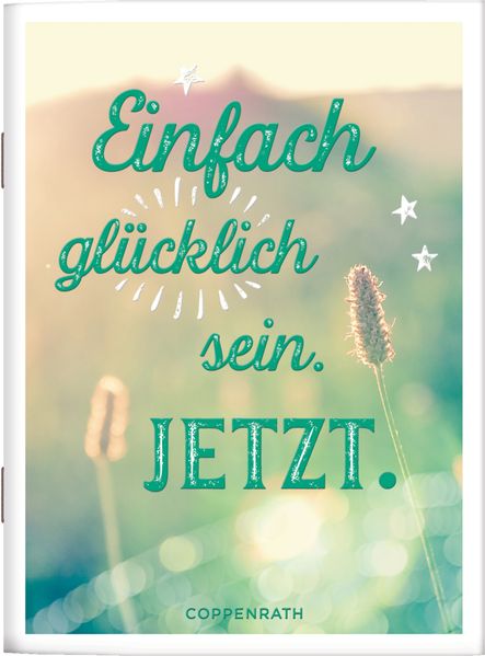 Cover von Einfach glücklich sein. Jetzt.