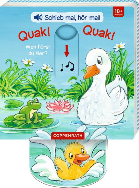 Cover von Schieb mal, hör mal!: Quak! Quak! Wen hörst du hier?