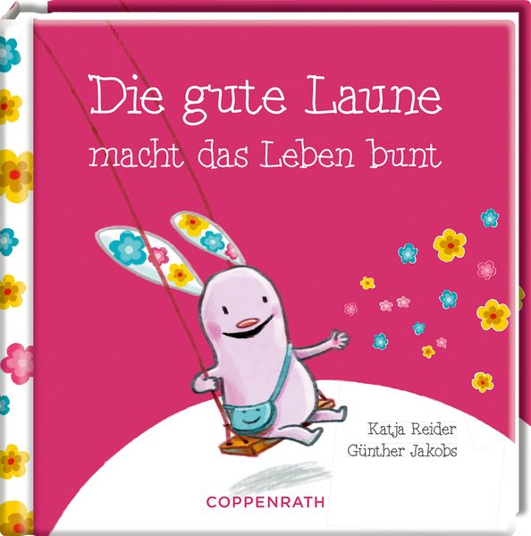 Cover von Die gute Laune macht das Leben bunt