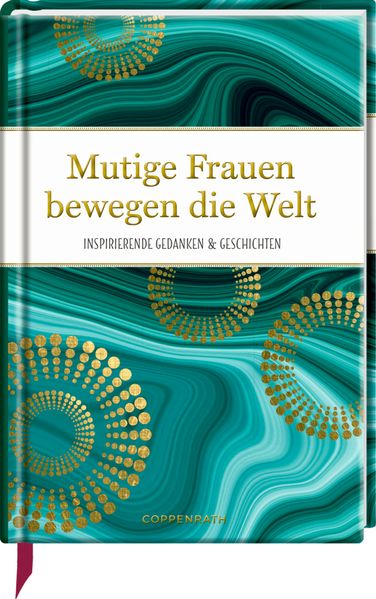 Cover von Mutige Frauen bewegen die Welt