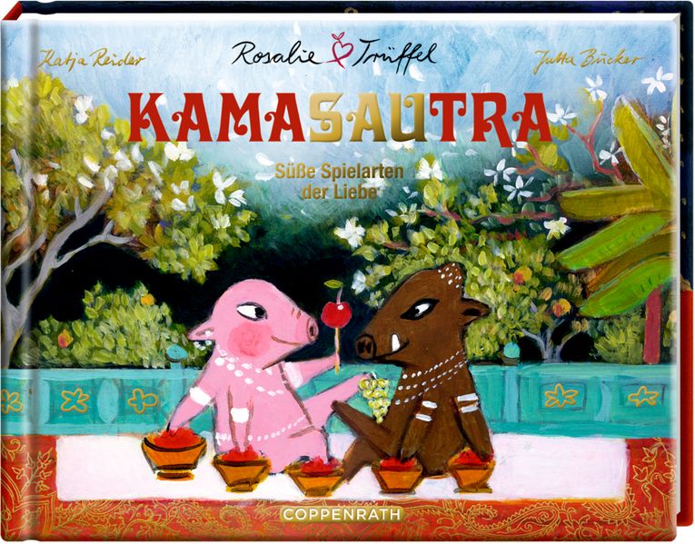 Cover von Rosalie & Trüffel
Das Kamasautra