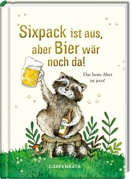 Cover von Sixpack ist aus, aber Bier wär noch da!