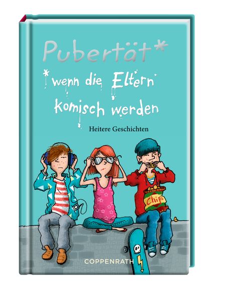Cover von Pubertät*
*wenn die Eltern komisch werden