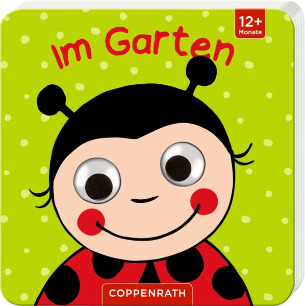 Cover von Mein Kulleraugen-Fühlbuch: Im Garten