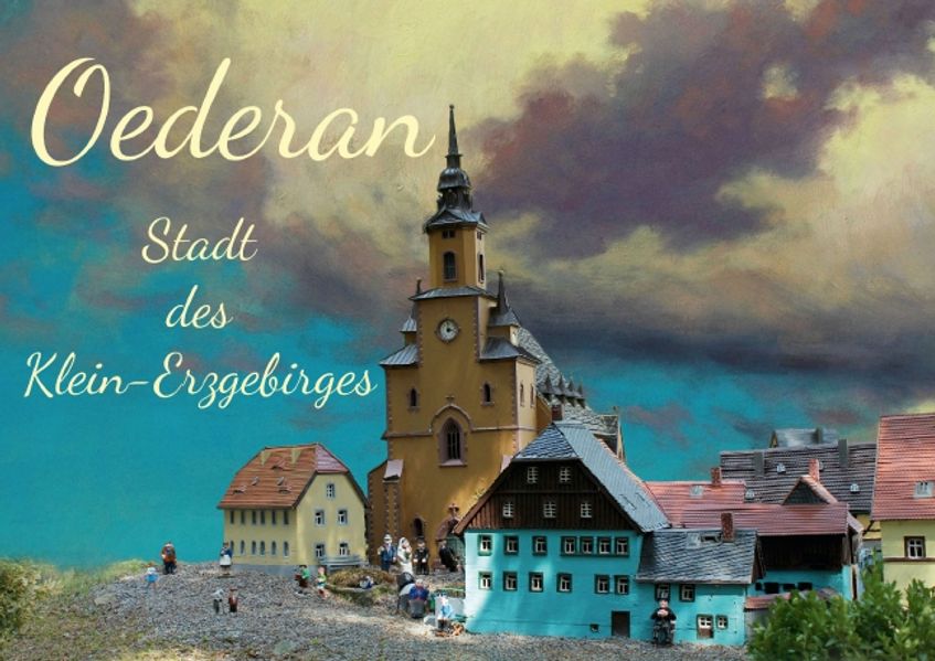 Cover von Oederan – Stadt des Klein-Erzgebirges (Posterbuch DIN A2 quer)