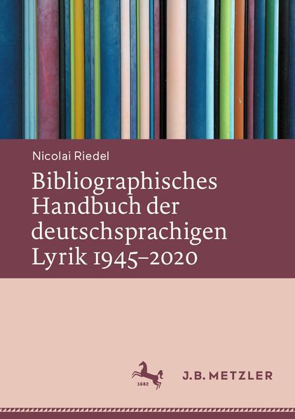 Cover von Bibliographisches Handbuch der deutschsprachigen Lyrik 1945-2020