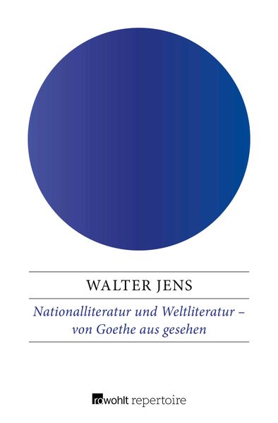 Cover von Nationalliteratur und Weltliteratur – von Goethe aus gesehen