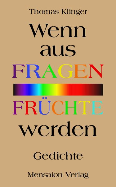 Cover von Wenn aus Fragen Früchte werden