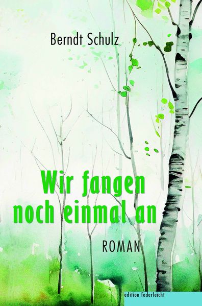 Cover von Wir fangen noch einmal an