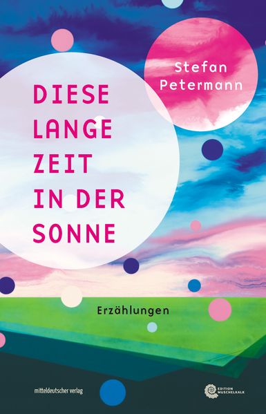 Cover von Diese lange Zeit in der Sonne