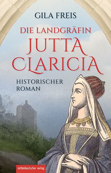 Cover von Die Landgräfin Jutta Claricia