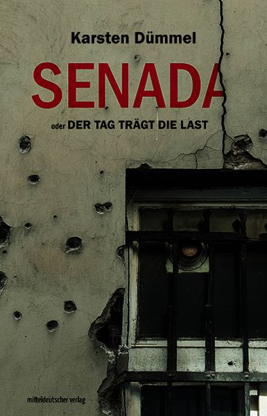 Cover von Senada oder Der Tag trägt die Last