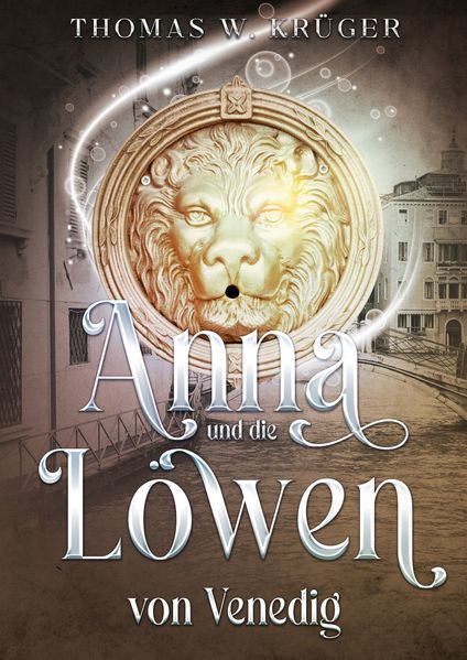 Cover von Anna und die Löwen von Venedig