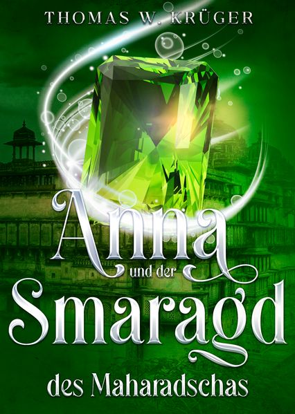 Cover von Anna und der Saphir von Burg Drachenfels/Anna und der Smaragd des Maharadschas