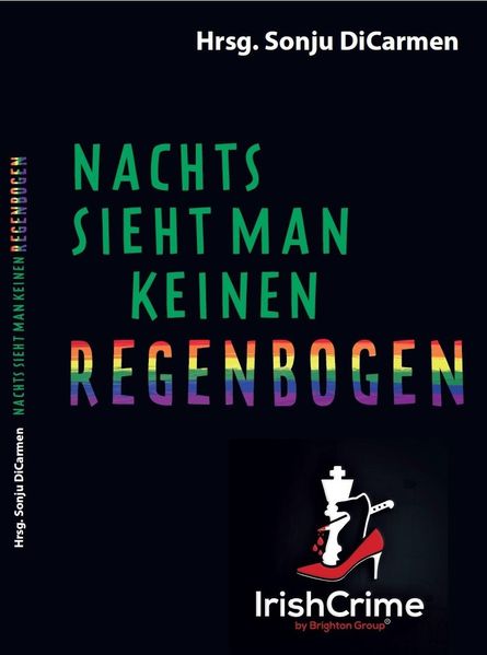 Cover von IrishCrime by Brighton Group/Nachts sieht man keinen Regenbogen