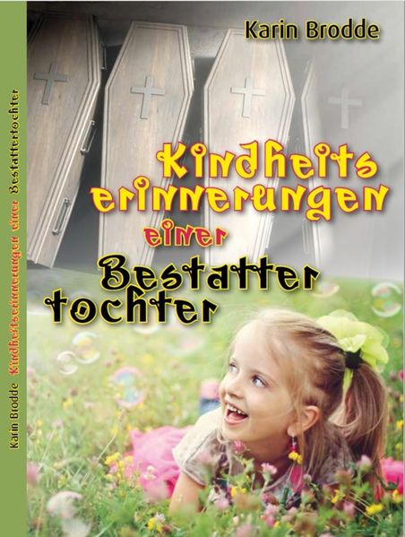 Cover von Kindheitserinnerungen einer Bestattertochter
