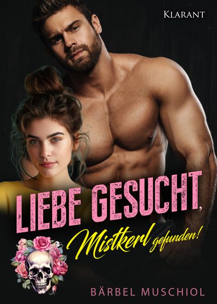 Cover von Liebe gesucht, Mistkerl gefunden!