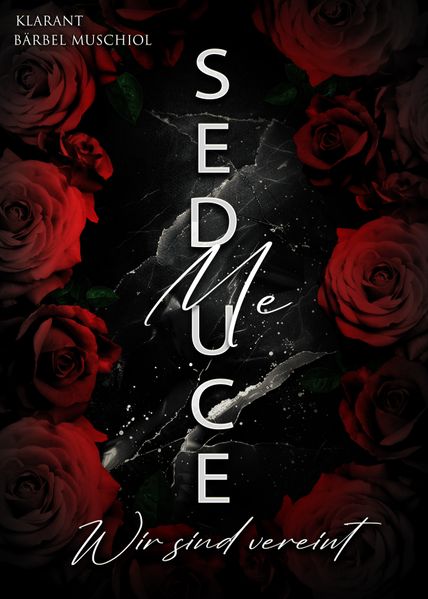 Cover von Seduce me – wir sind vereint
