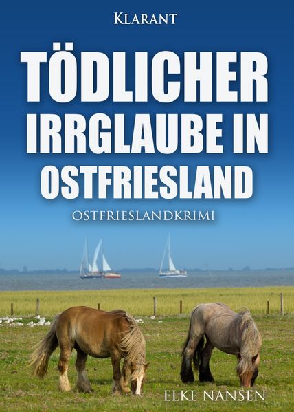 Cover von Tödlicher Irrglaube in Ostfriesland. Ostfrieslandkrimi