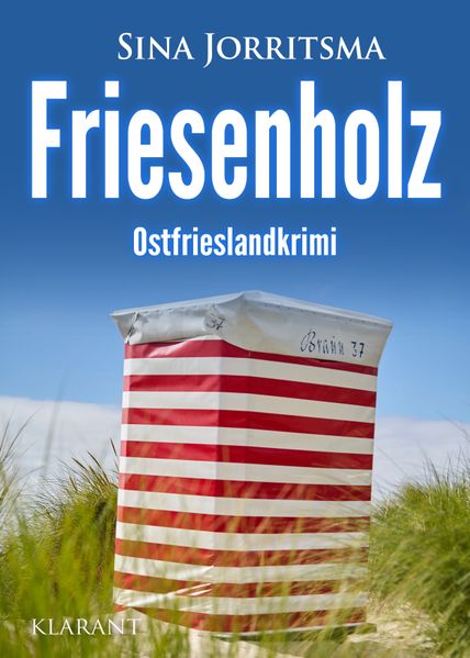 Cover von Friesenholz. Ostfrieslandkrimi – Borkum Krimi – Nordseekrimi