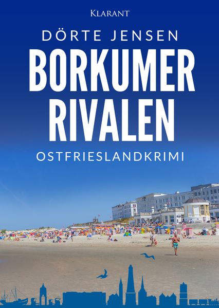 Cover von Borkumer Rivalen. Ostfrieslandkrimi – Borkum Krimi – Nordseekrimi