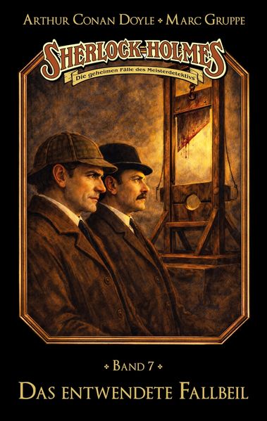 Cover von Sherlock Holmes Band 07 – Das entwendete Fallbeil
