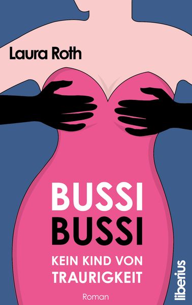 Cover von Bussi Bussi – Kein Kind von Traurigkeit