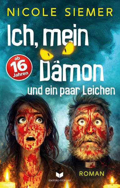 Cover von Ich, mein Dämon und ein paar Leichen: Eine absurd witzige Horrorkomödie mit sehr viel Blut