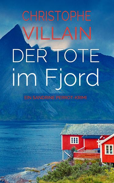 Cover von Sandrine Perrot – Der Tote im Fjord