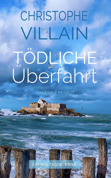 Cover von Sandrine Perrot – Tödliche Überfahrt