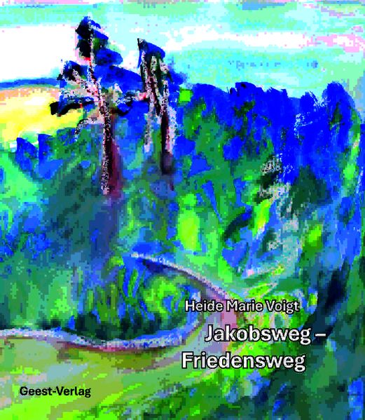 Cover von Jakobsweg – Friedensweg