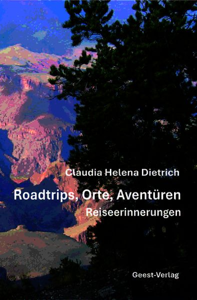 Cover von Roadtrips, Orte, Aventüren – Reiseerinnerungen