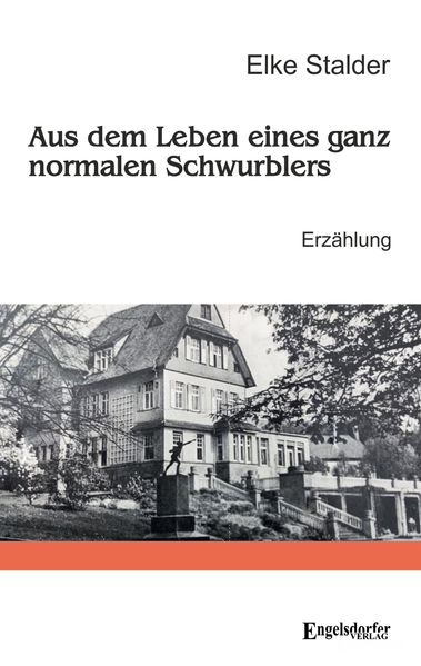 Cover von Aus dem Leben eines ganz normalen Schwurblers