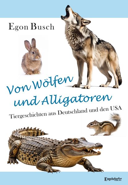 Cover von Von Wölfen und Alligatoren