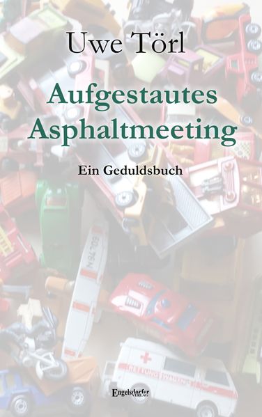 Cover von Aufgestautes Asphaltmeeting