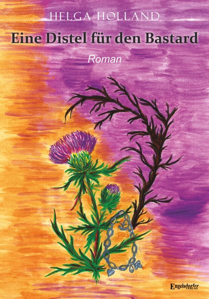 Cover von Eine Distel für den Bastard