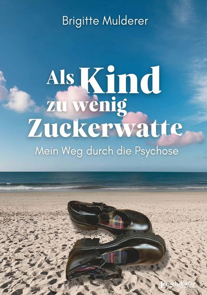 Cover von Als Kind zu wenig Zuckerwatte