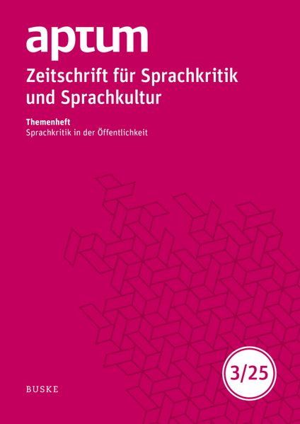Cover von Aptum, Zeitschrift für Sprachkritik und Sprachkultur 21. Jahrgang. 2025, Heft 3