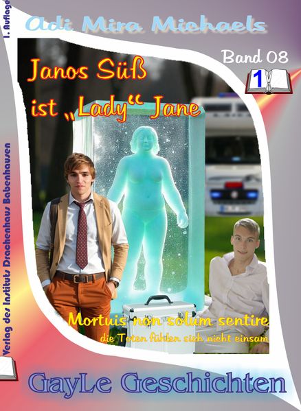Cover von Janos Süß, Band 08: Mortuis non solum sentire — Die Toten sind nicht mehr einsam