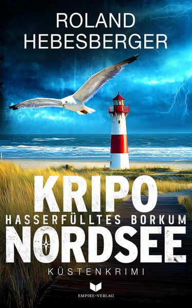 Cover von Kripo Nordsee – Hasserfülltes Borkum: Küstenkrimi