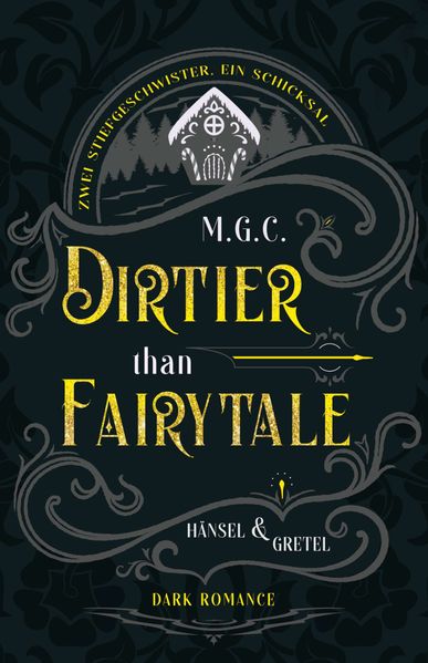 Cover von Dirtier than fairytale – Hänsel und Gretel